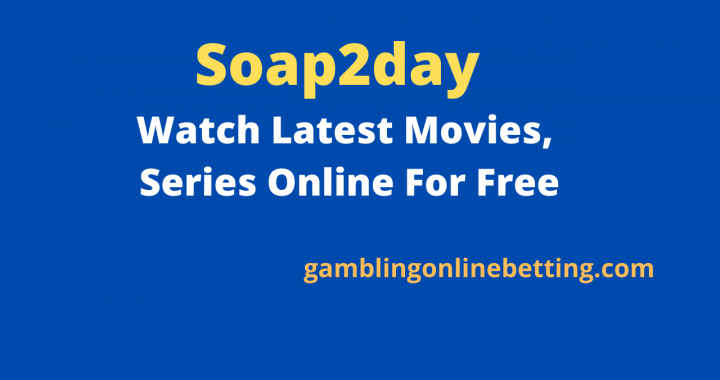 Soap2day : Watch Latest Movies, Series Online For Free